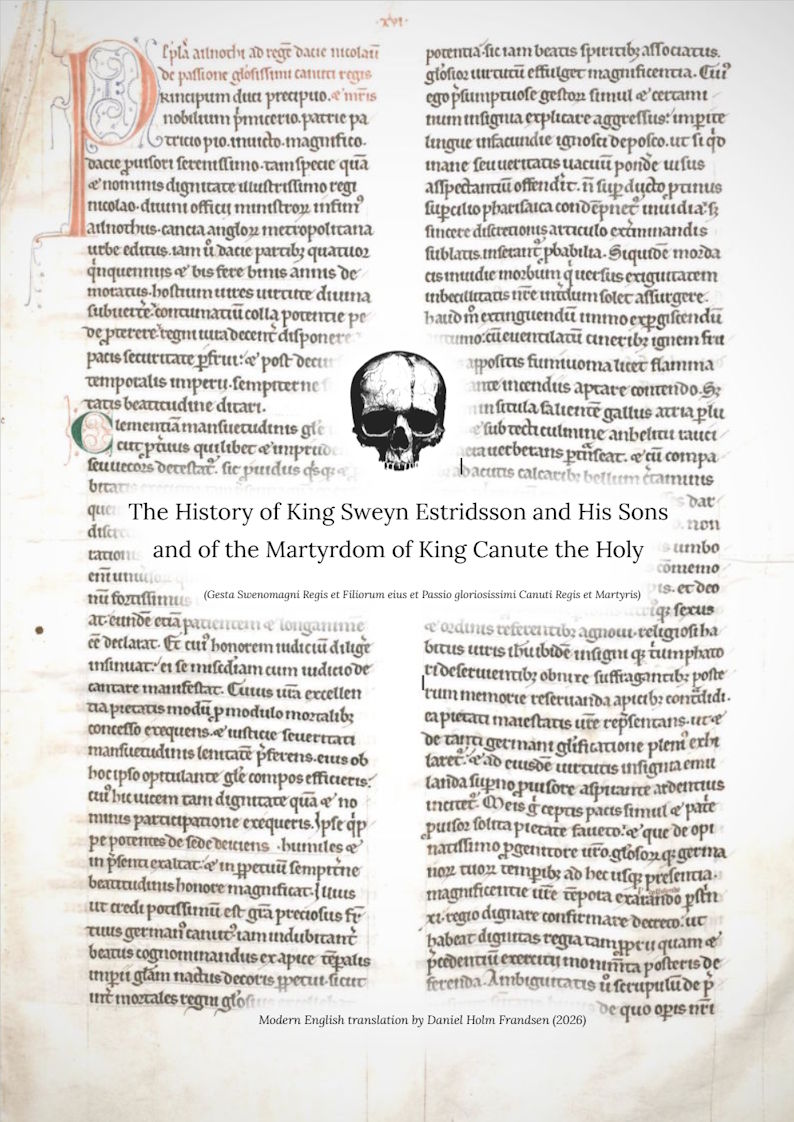 The History of King Sweyn Estridsson and His Sons and of the Martyrdom of King Canute the Holy